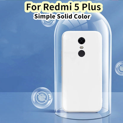For Redmi 5 Plus Cover Drop and wear resistant Silicone Full Case Classic Simple Solid Color Phone Case Cover