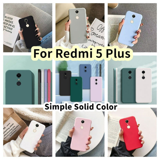 For Redmi 5 Plus Cover Drop and wear resistant Silicone Full Case Classic Simple Solid Color Phone Case Cover